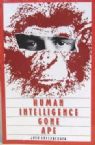 Human Intelligence Gone Ape